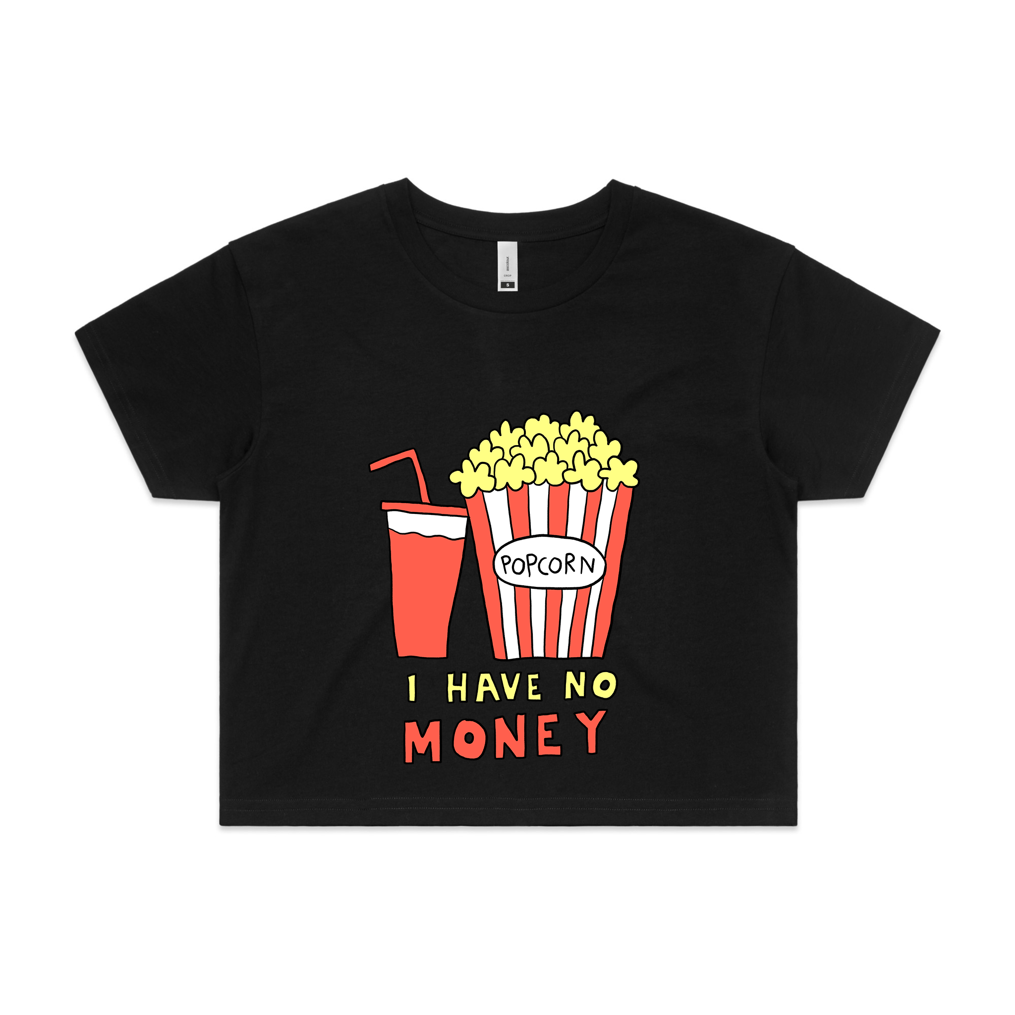 I Have No Money Tee