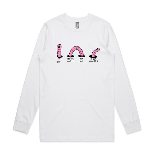 I Make My Mum Sad Tee by Lonely Kids Club. All clothing from our T-shirts to our shorts and hoodies are ethically made, and printed packed and shipped from Sydney.
