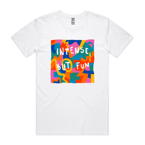 Intense But Fun Tee by Lonely Kids Club. All clothing from our T-shirts to our shorts and hoodies are ethically made, and printed packed and shipped from Sydney.