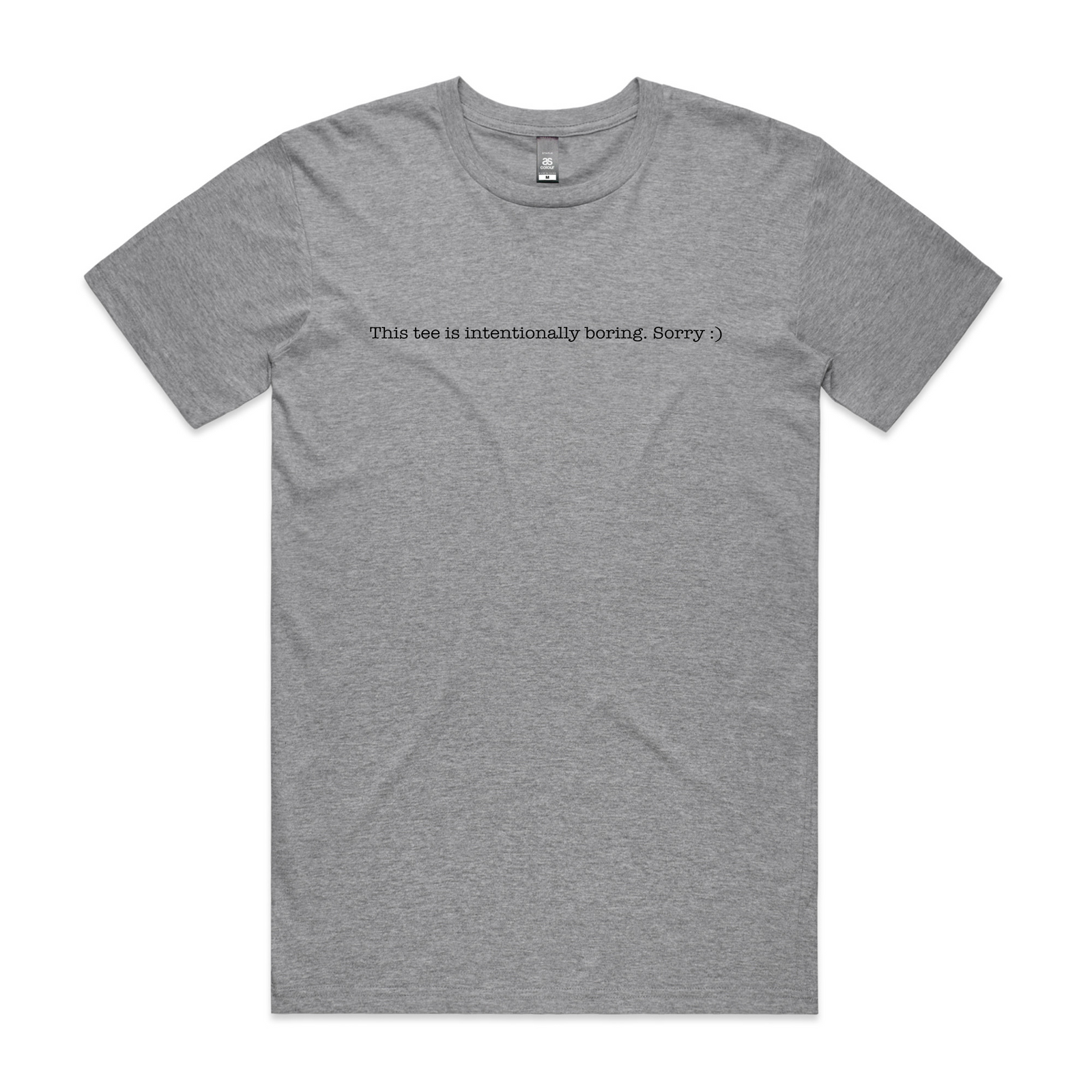 Intentionally Boring Tee