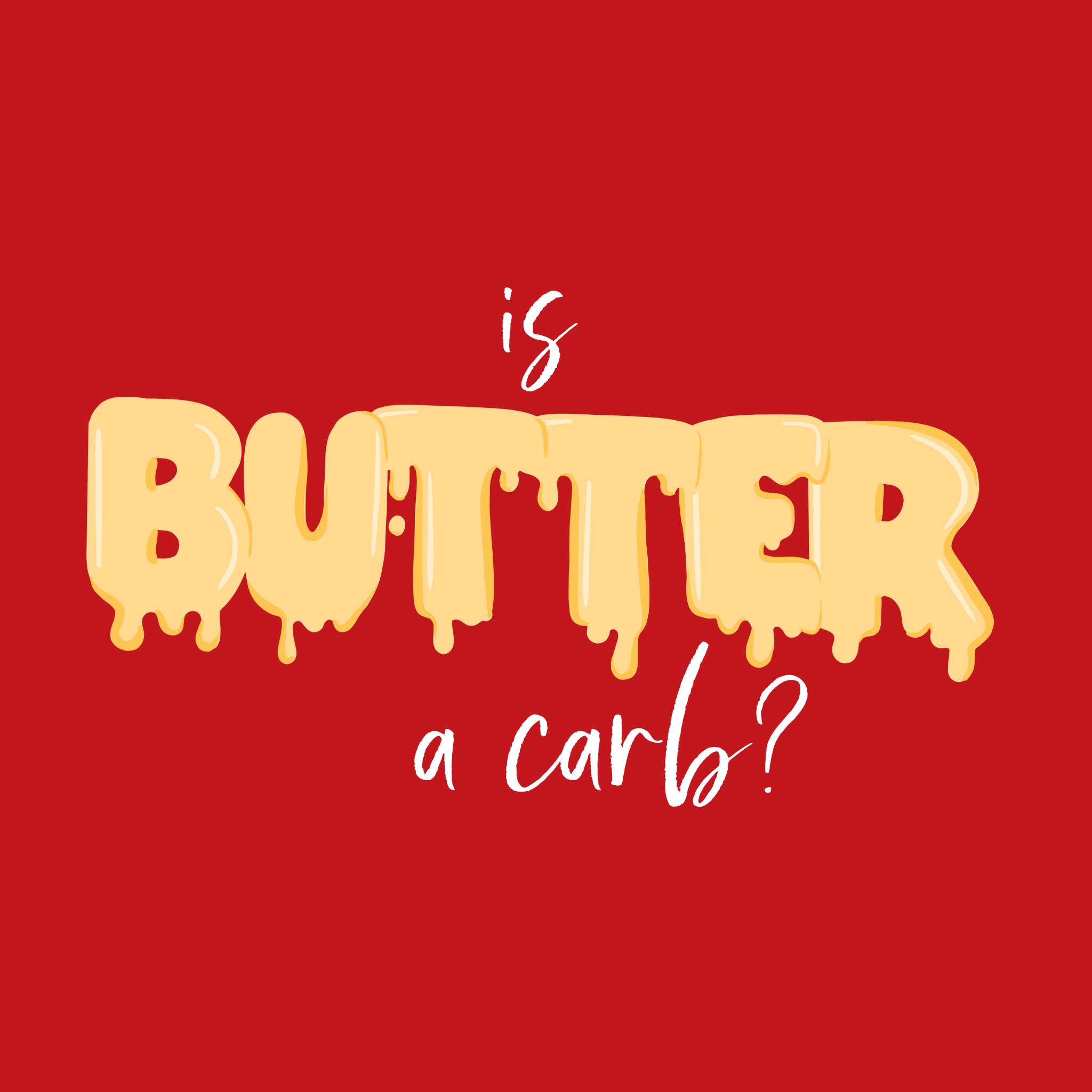 Is Butter A Carb? Tee