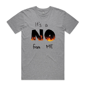 It's A No From Me Tee