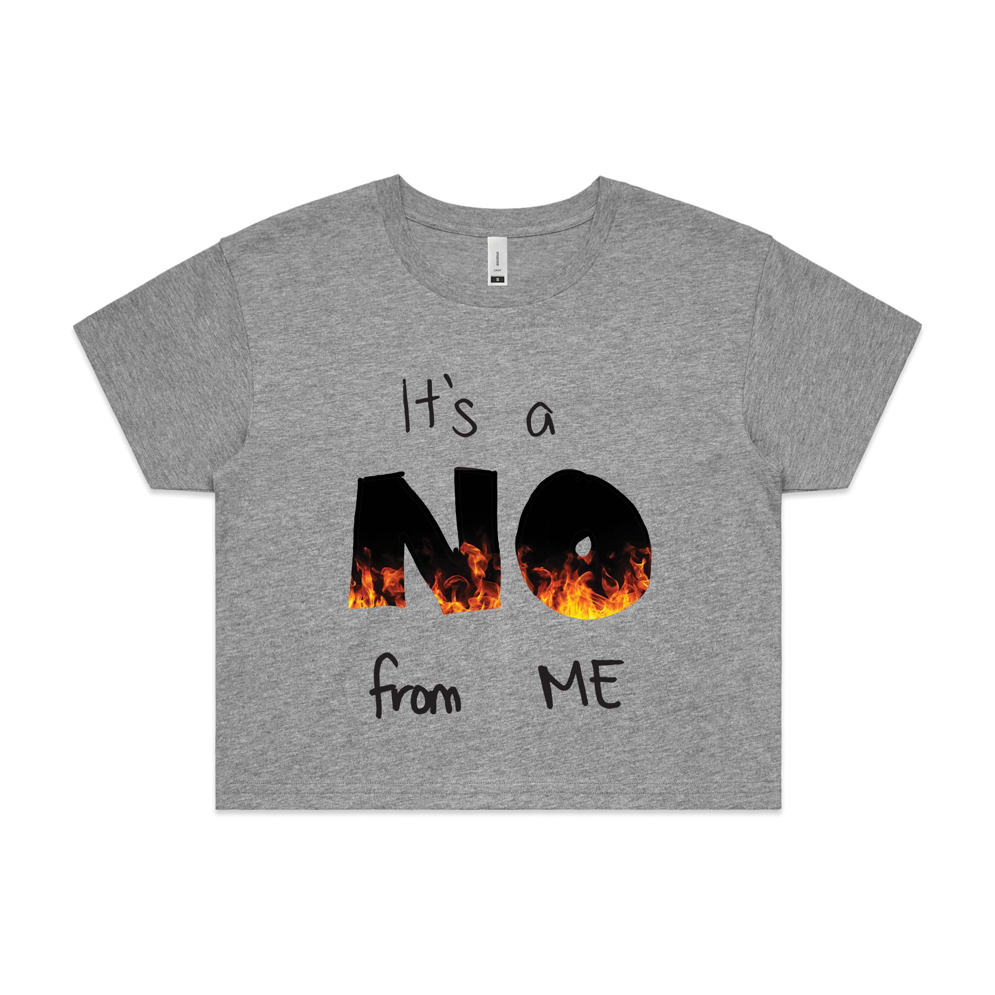 It's A No From Me Tee