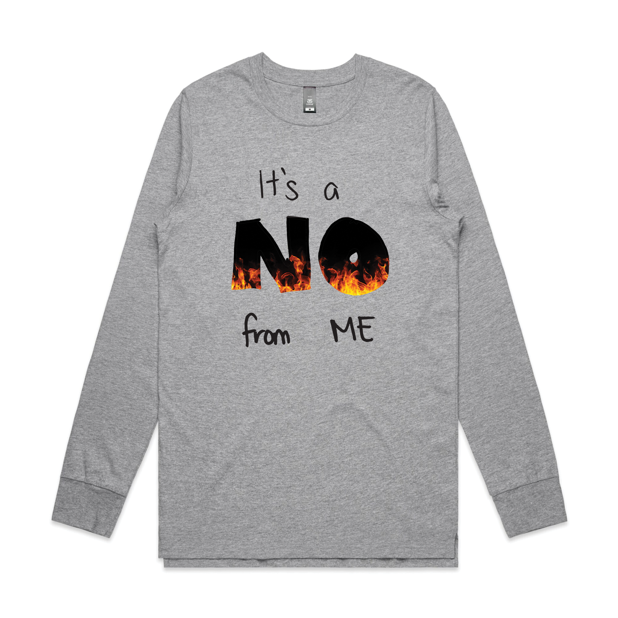 It's A No From Me Tee