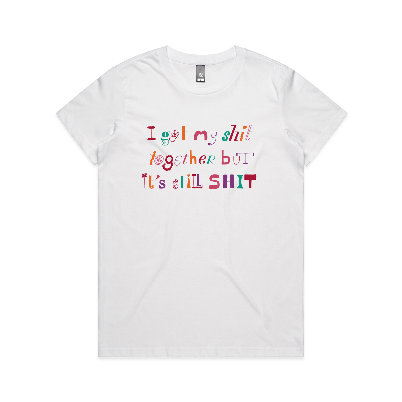 It's Still Shit Tee