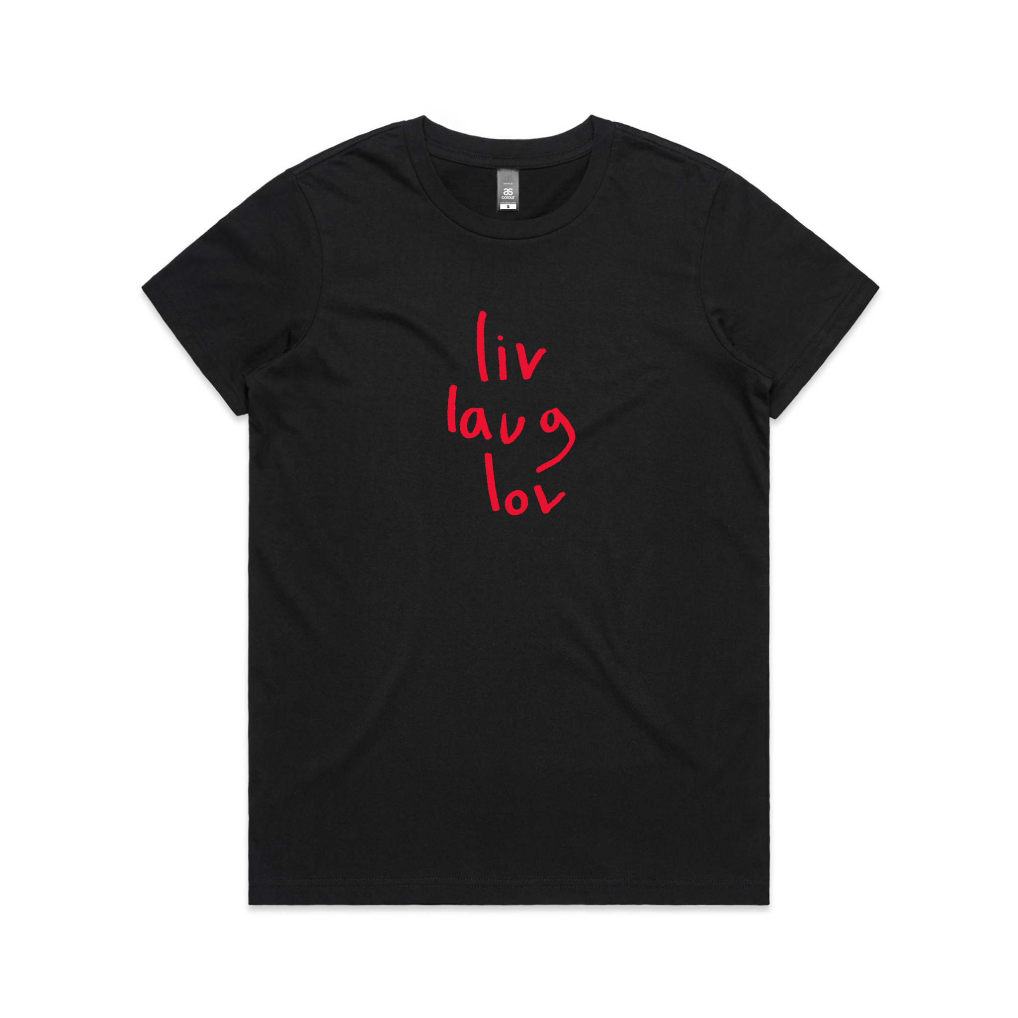 Liv Laug Lov Tee