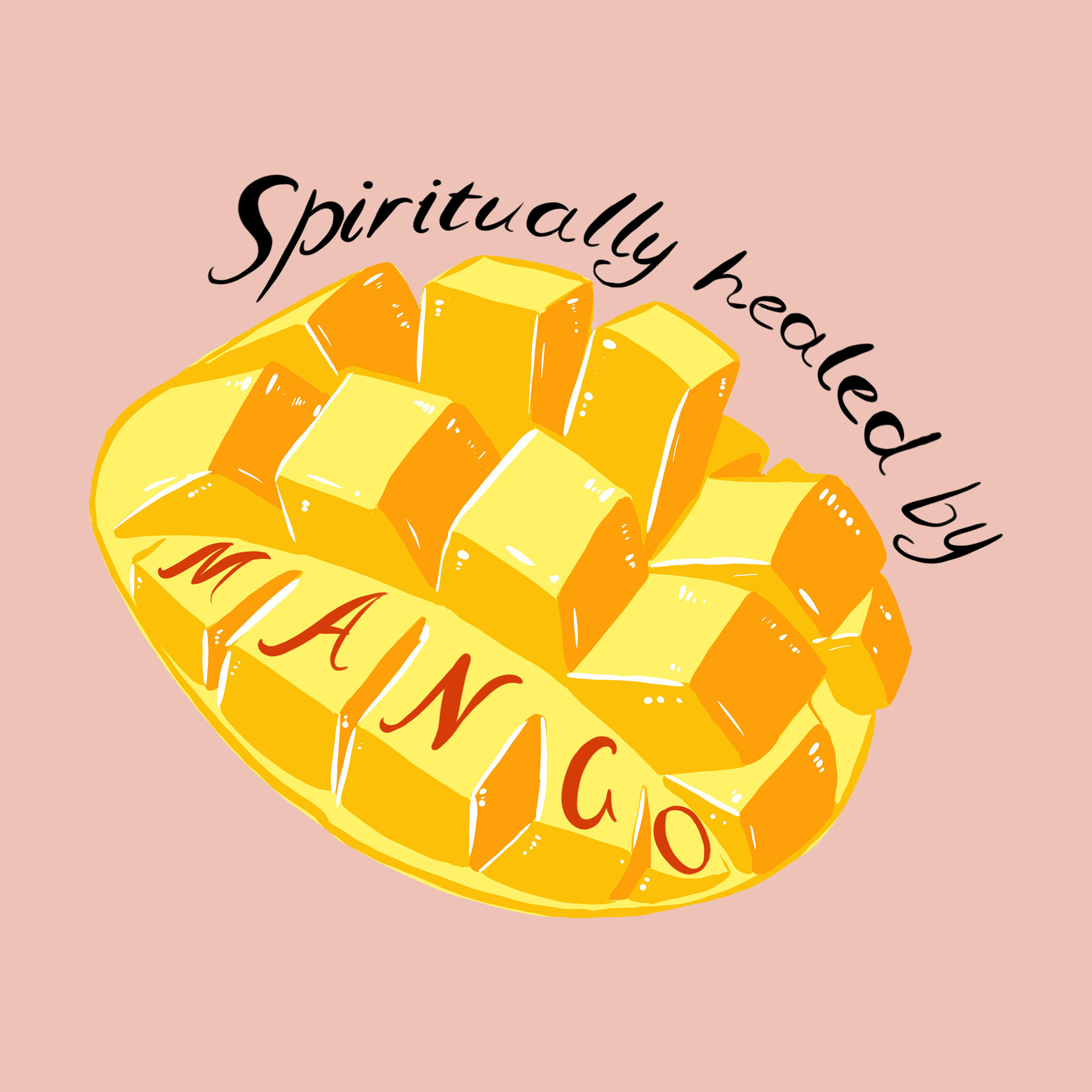 Spiritually Healed By Mango Tee