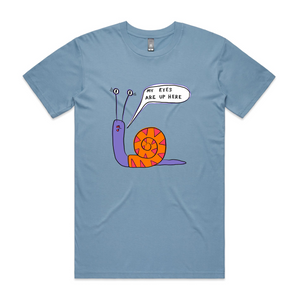 My Eyes Are Up Here Tee by Lonely Kids Club. All clothing from our T-shirts to our shorts and hoodies are ethically made, and printed packed and shipped from Sydney.