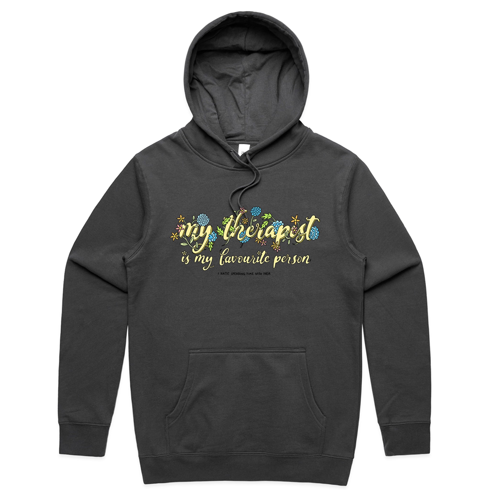 My Therapist Hoodie