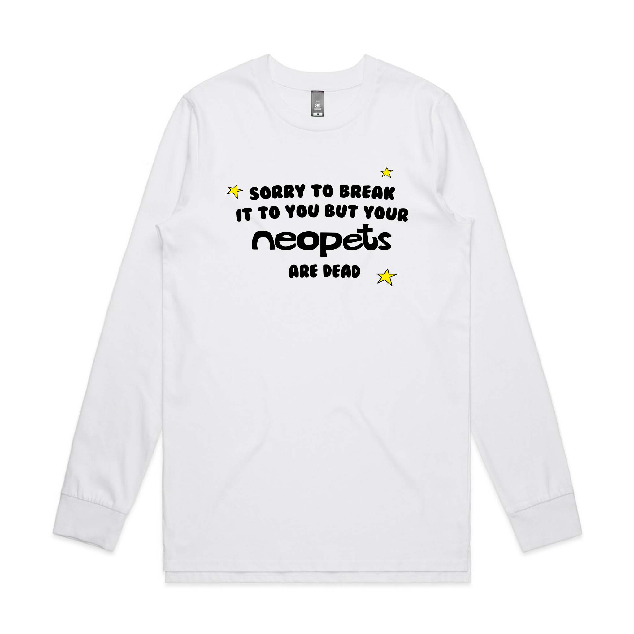 Your Neopets Are Dead Tee