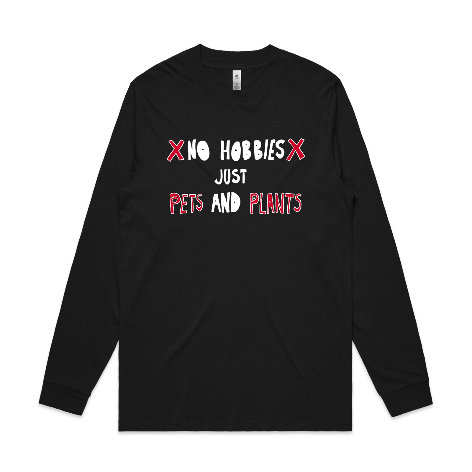 No Hobbies Tee