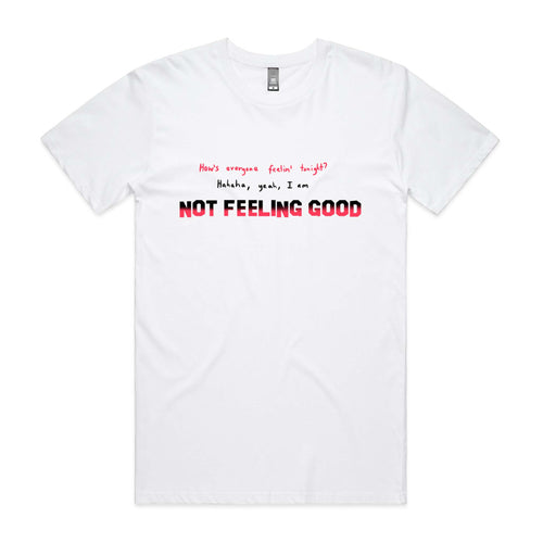 Not Feeling Good Tee by Lonely Kids Club. All clothing from our T-shirts to our shorts and hoodies are ethically made, and printed packed and shipped from Sydney.