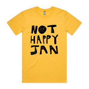 Premium Not Happy Jan T shirt. Ethically made and designed by Lonely Kids Club. 