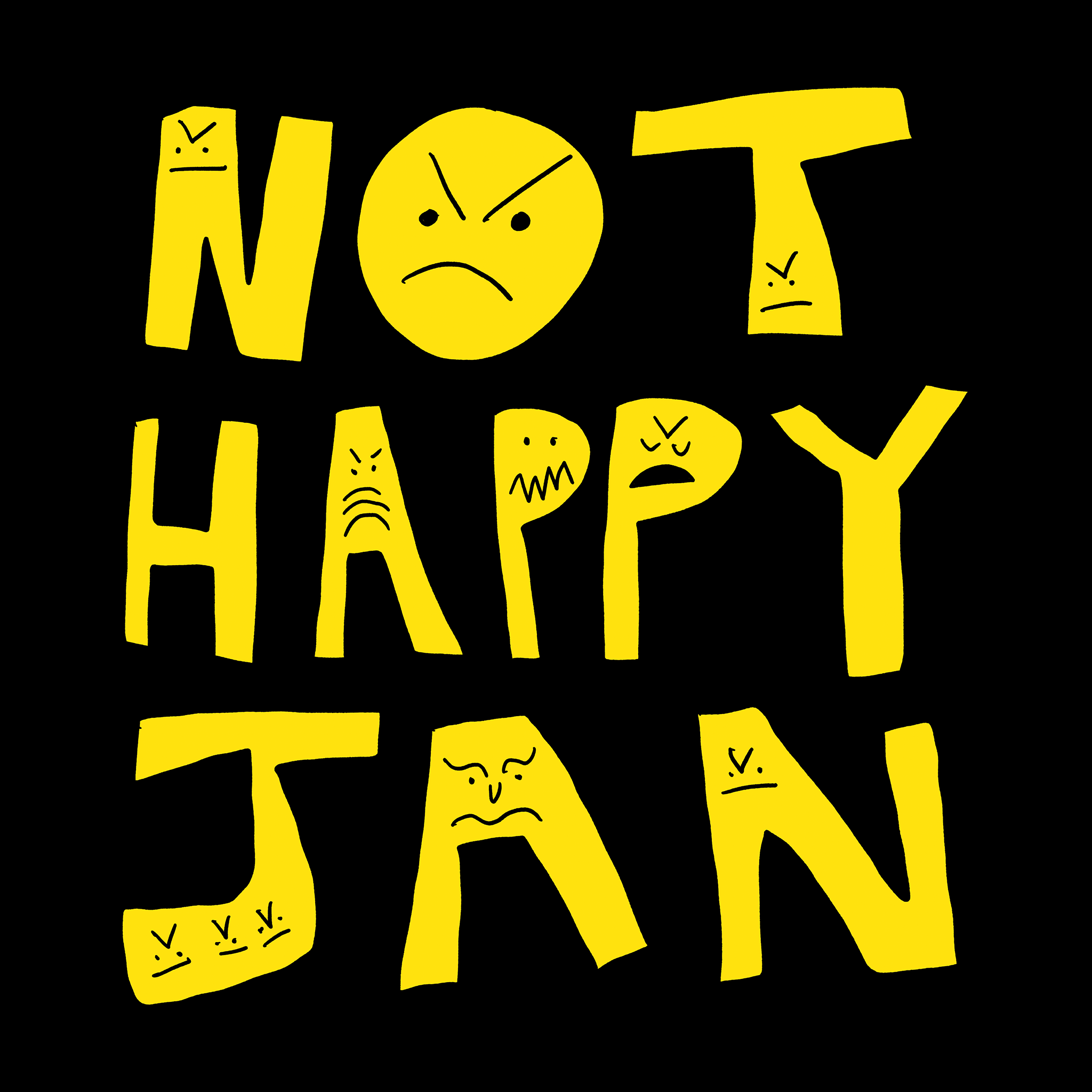 Not Happy Jan Tote