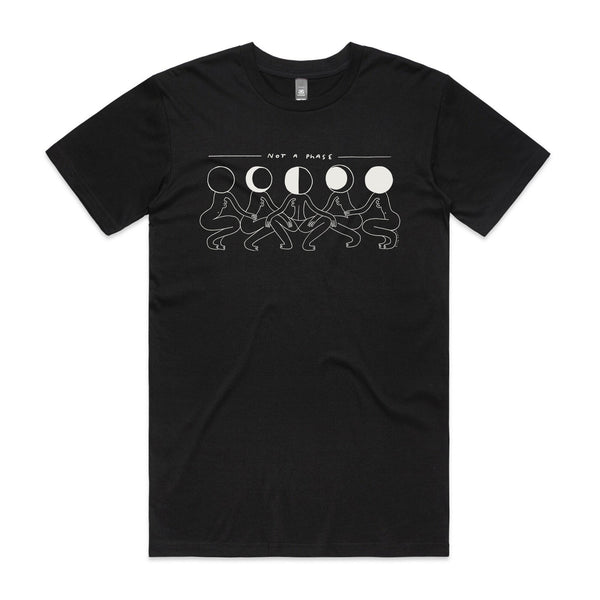 Not A Phase Tee