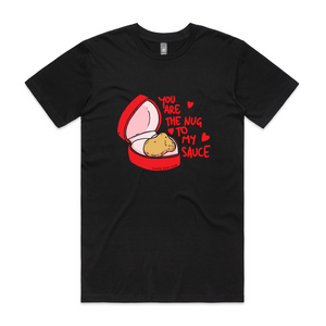 Nugget To My Sauce Tee