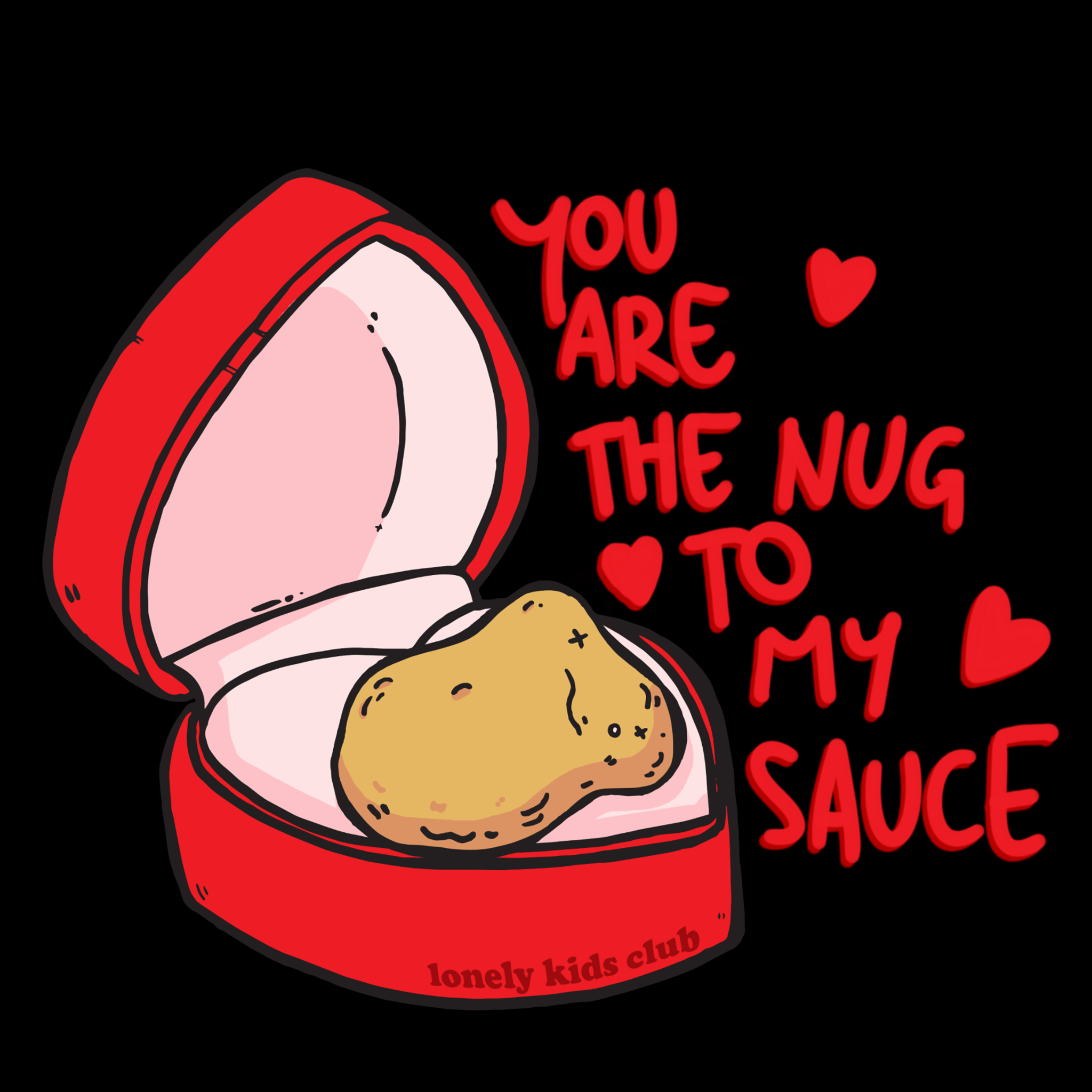 Nugget To My Sauce Tee