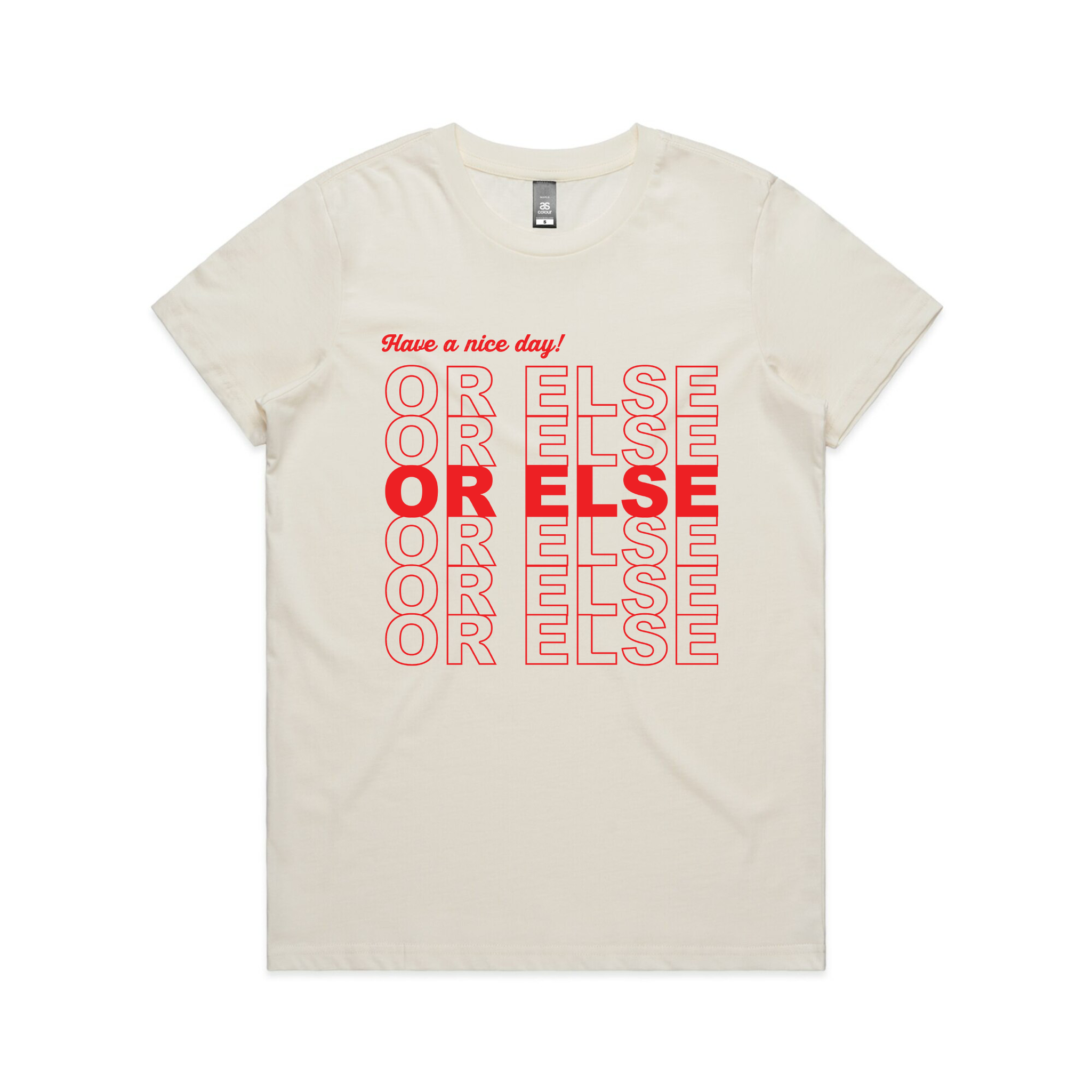 Or Else Tee