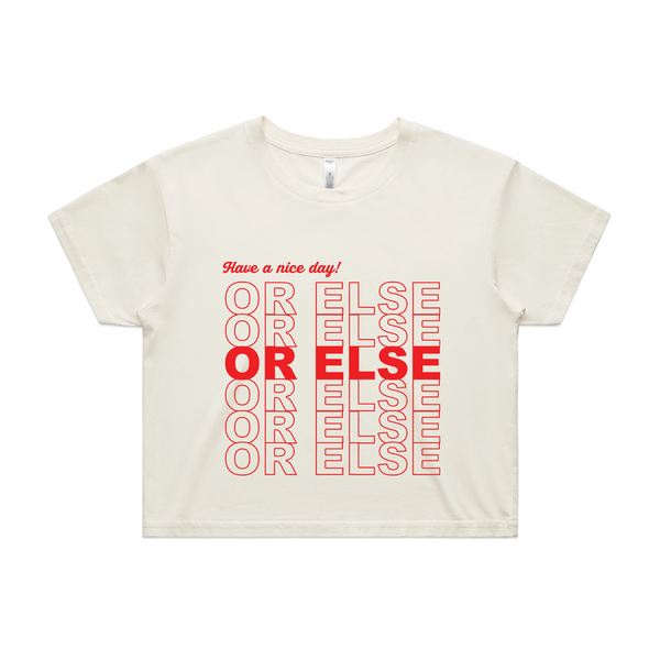 Or Else Tee