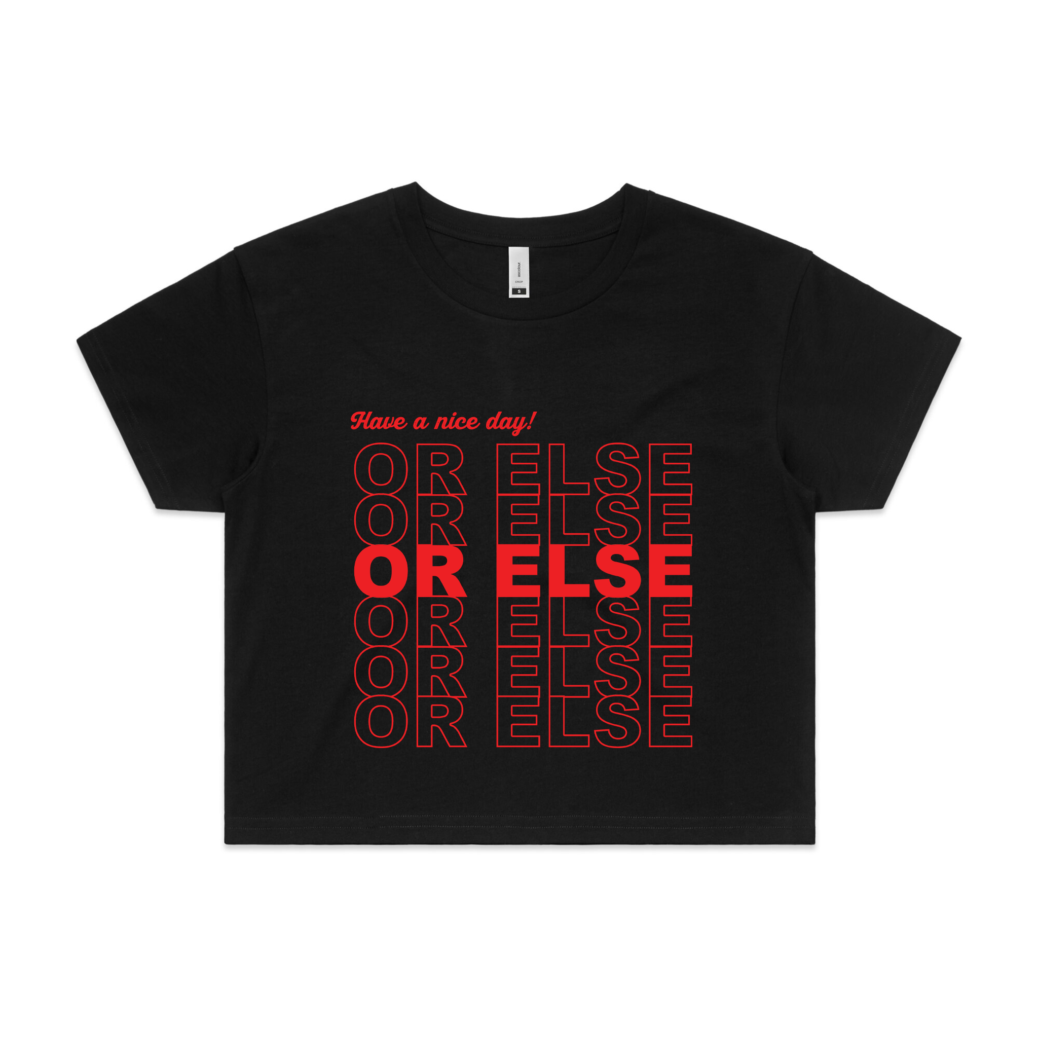 Or Else Tee