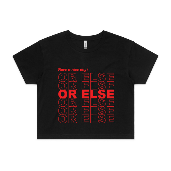 Or Else Tee