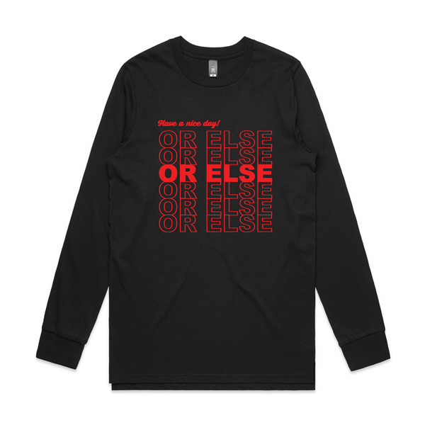 Or Else Tee