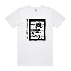 Poor Decisions Tee by Lonely Kids Club. All clothing from our T-shirts to our shorts and hoodies are ethically made, and printed packed and shipped from Sydney.