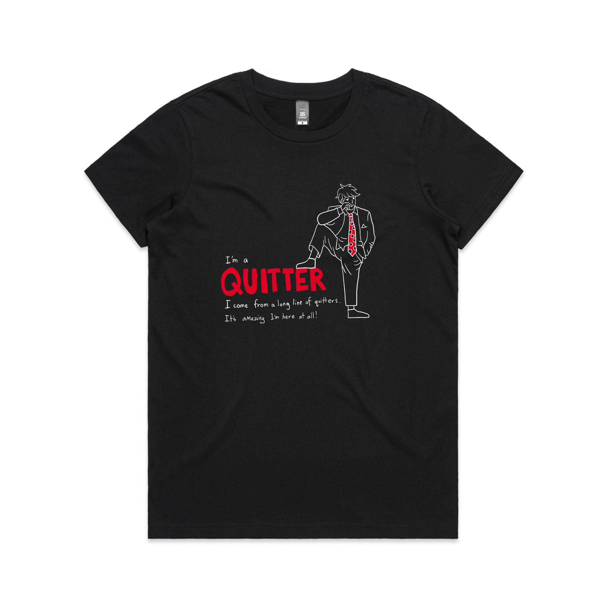 Quitter Tee