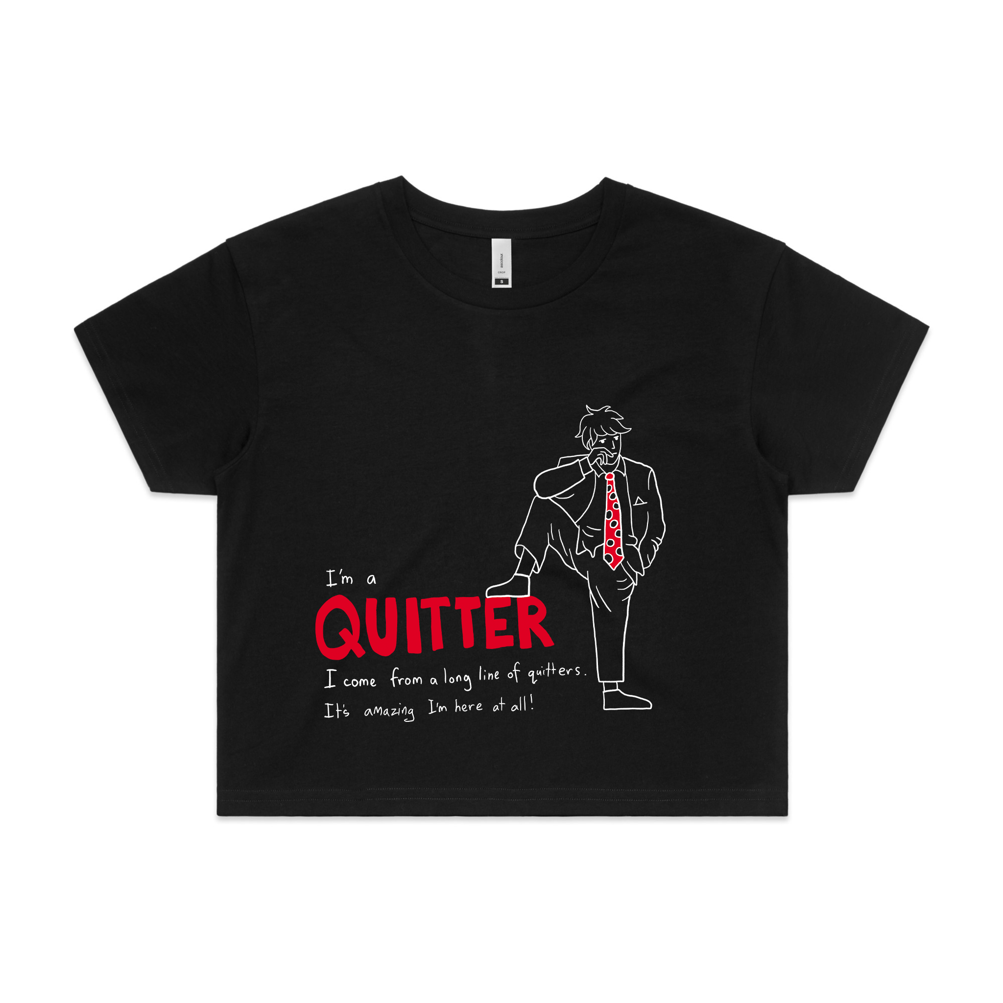 Quitter Tee