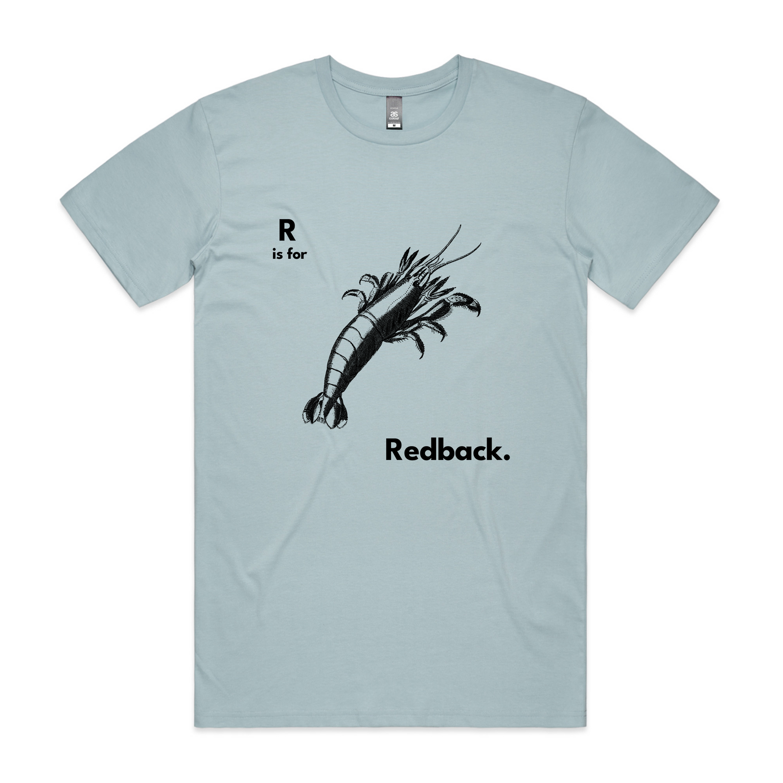 R Is For Redback Tee
