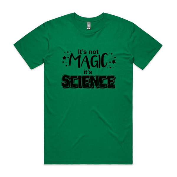 Science Not Magic Tee