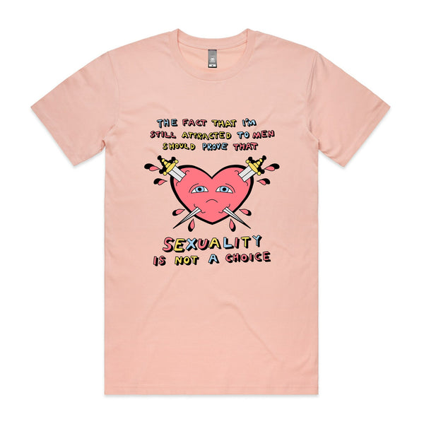 Sexuality Is Not A Choice Tee