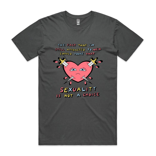 Sexuality Is Not A Choice Tee by Lonely Kids Club. All clothing from our T-shirts to our shorts and hoodies are ethically made, and printed packed and shipped from Sydney.