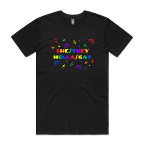 She/They Hella/Gay Tee
