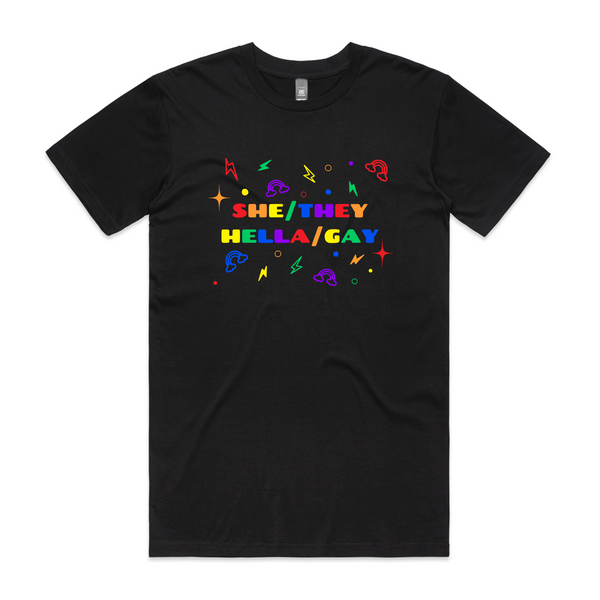 She/They Hella/Gay Tee