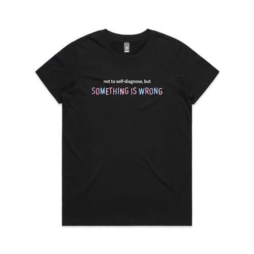 Something Is Wrong Tee by Lonely Kids Club. All clothing from our T-shirts to our shorts and hoodies are ethically made, and printed packed and shipped from Sydney.