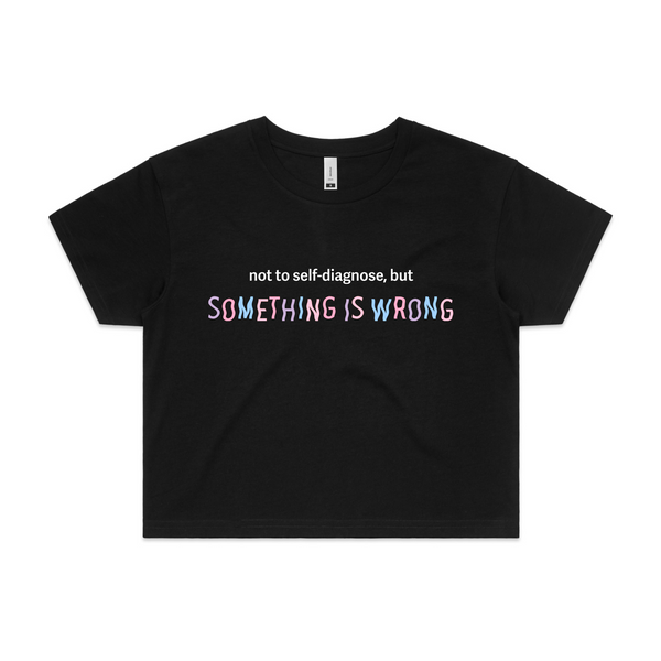 Something Is Wrong Tee