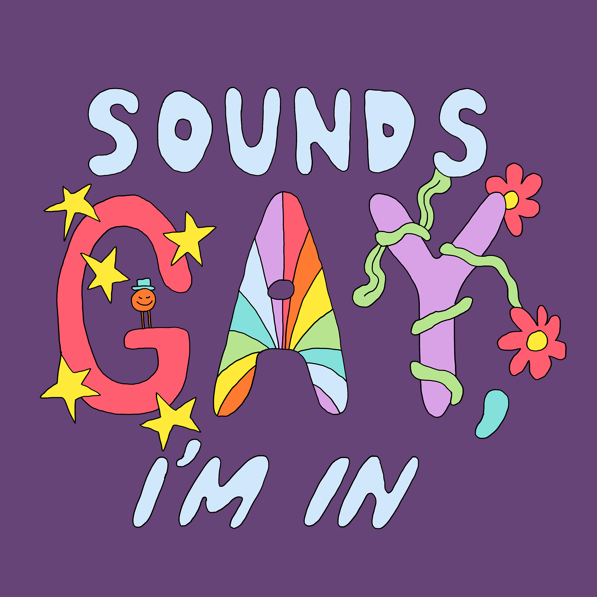 Sounds Gay Tee