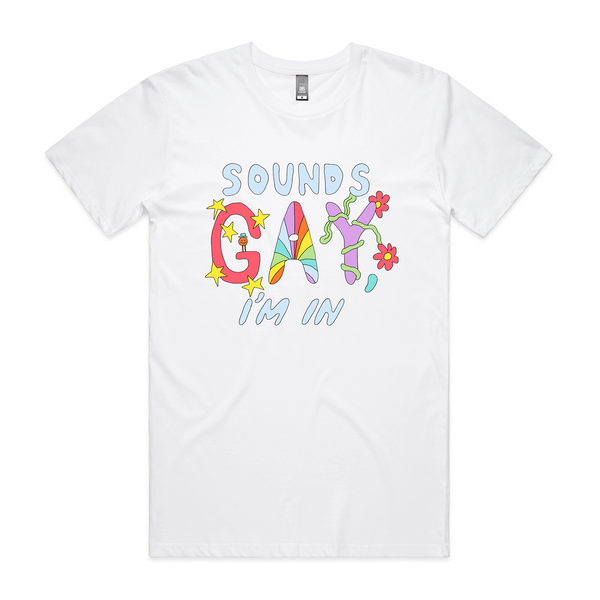 Sounds Gay Tee