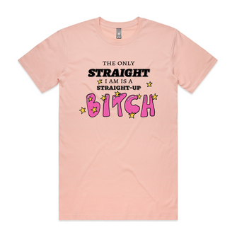Straight-Up Bitch Tee