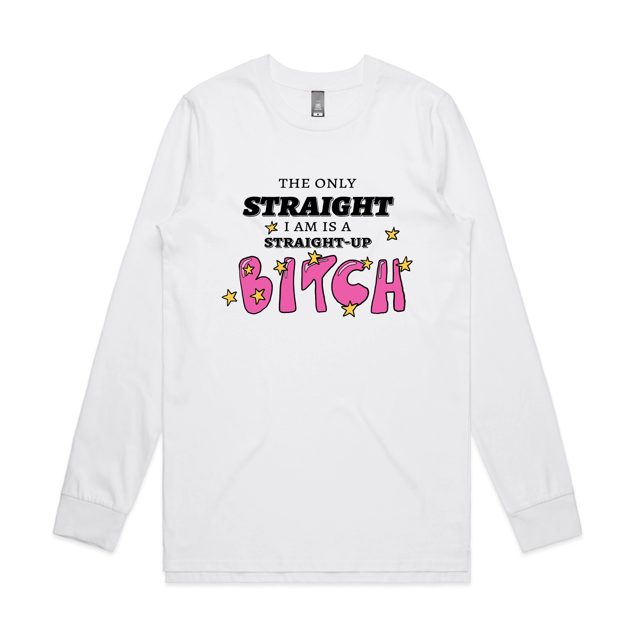 Straight-Up Bitch Tee