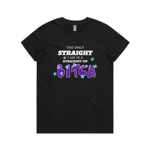 Straight-Up Bitch Tee by Lonely Kids Club. All clothing from our T-shirts to our shorts and hoodies are ethically made, and printed packed and shipped from Sydney.