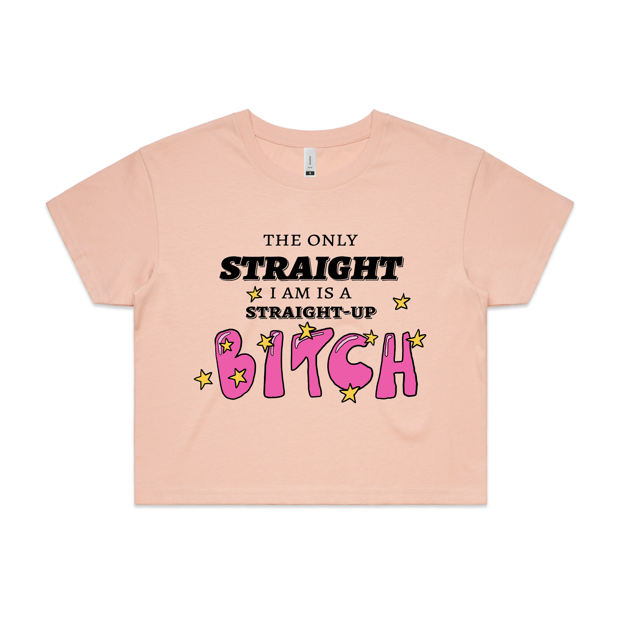 Straight-Up Bitch Tee