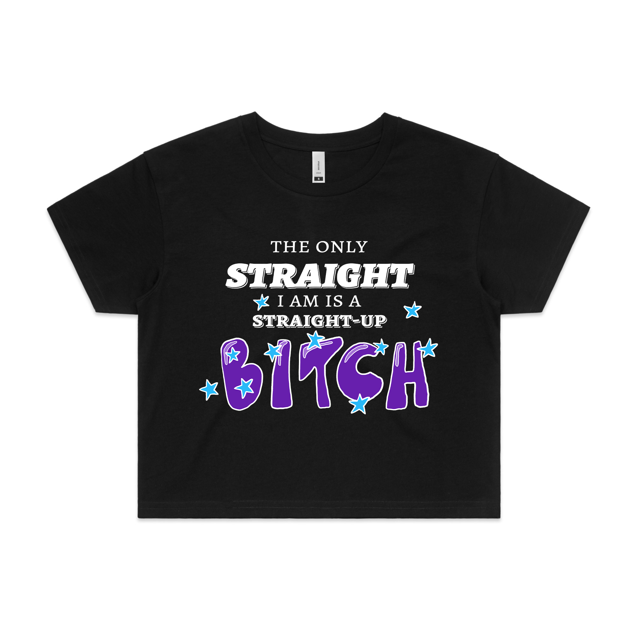 Straight-Up Bitch Tee