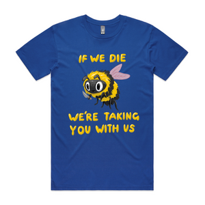 Taking You With Us Tee