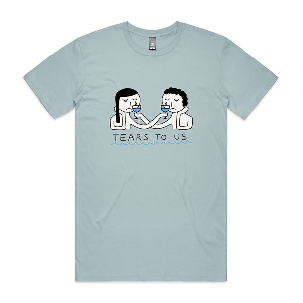 Tears To Us Tee