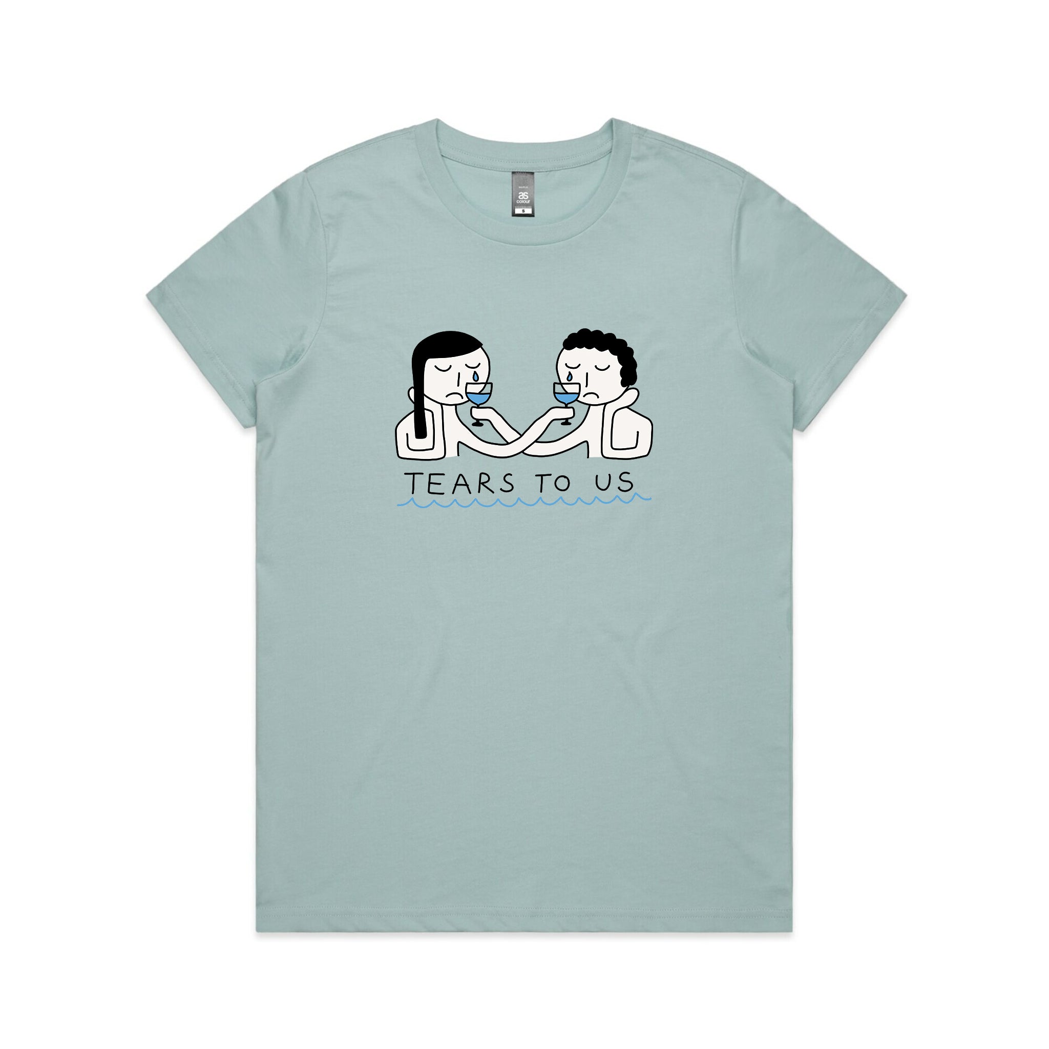 Tears To Us Tee