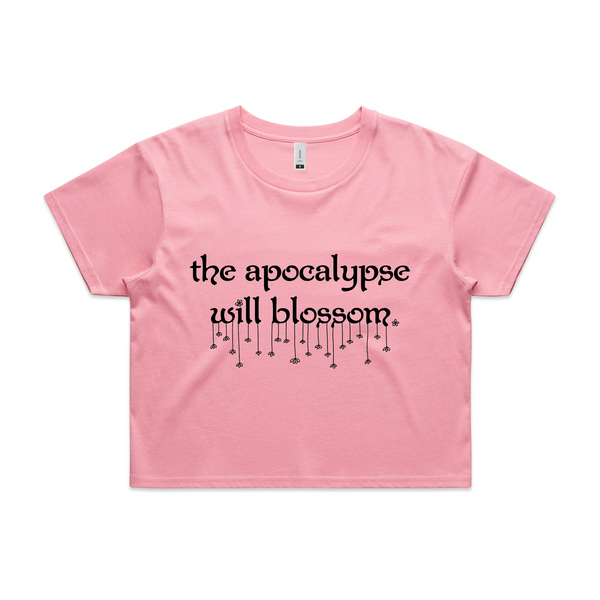 The Apocalypse Will Blossom Tee