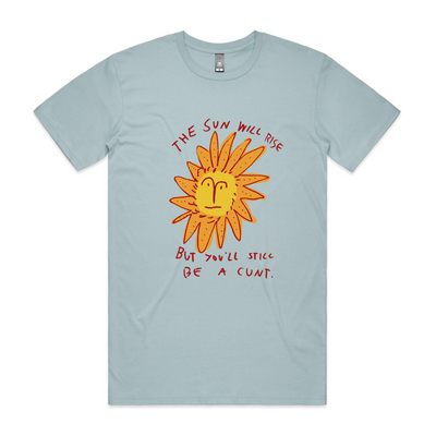 The Sun Will Rise Tee by Lonely Kids Club. All clothing from our T-shirts to our shorts and hoodies are ethically made, and printed packed and shipped from Sydney.