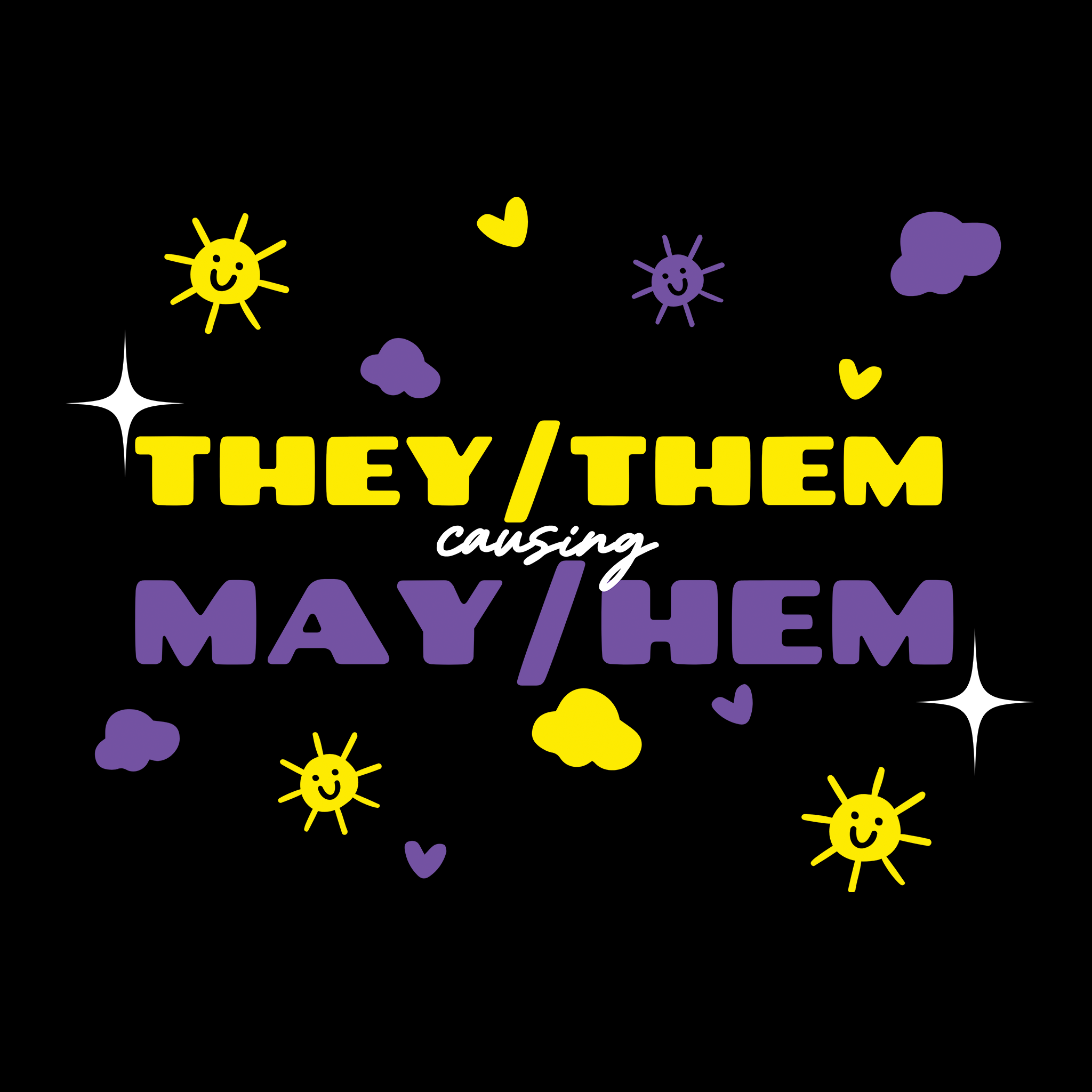 They/Them May/Hem Tee